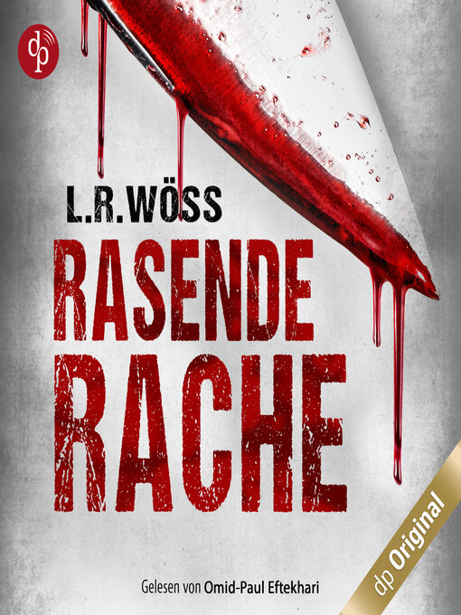 Titeldetails für Rasende Rache--Wakolbinger und Panzenböck ermitteln, Band 3 (Ungekürzt) nach L.R. Wöss - Verfügbar